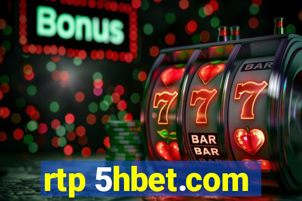 rtp 5hbet.com